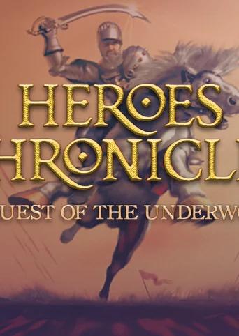 Heroes Chronicles [Chapter 2] - Conquest of the Underworld cover