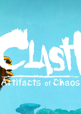 Clash: Artifacts of Chaos cover