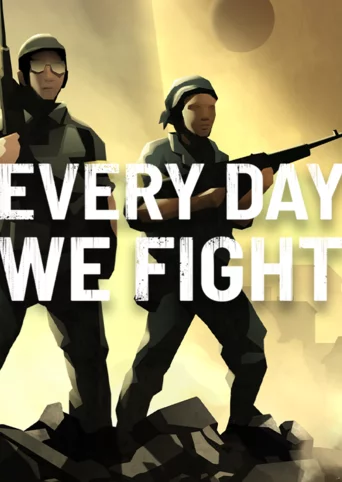 Every Day We Fight cover