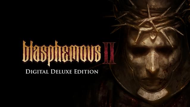 Blasphemous 2 Digital Deluxe Edition