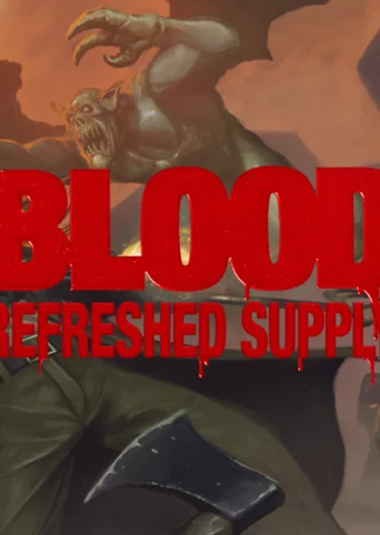 Blood: Refreshed Supply cover