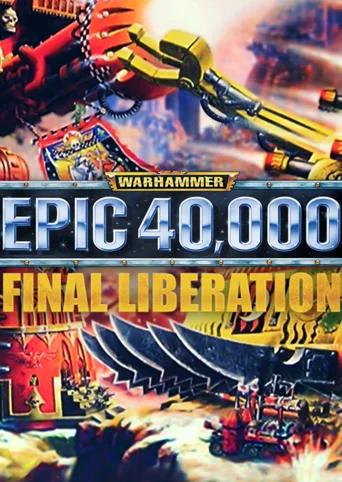 Final Liberation: Warhammer Epic 40,000 cover
