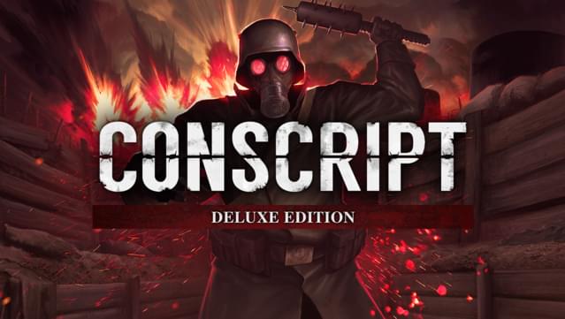 CONSCRIPT Deluxe Edition