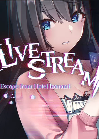 Livestream: Escape from Hotel Izanami cover