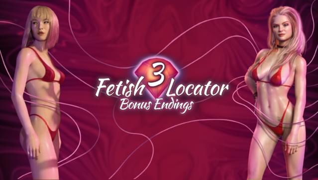 Fetish Locator Week Three - Bonus Endings DLC Two