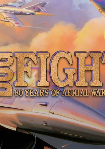 Dogfight: 80 Years of Aerial Warfare cover