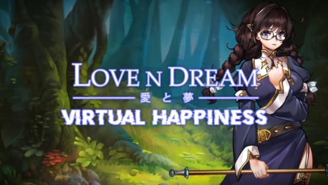 Love n Dream: Virtual Happiness