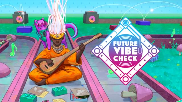 Future Vibe Check