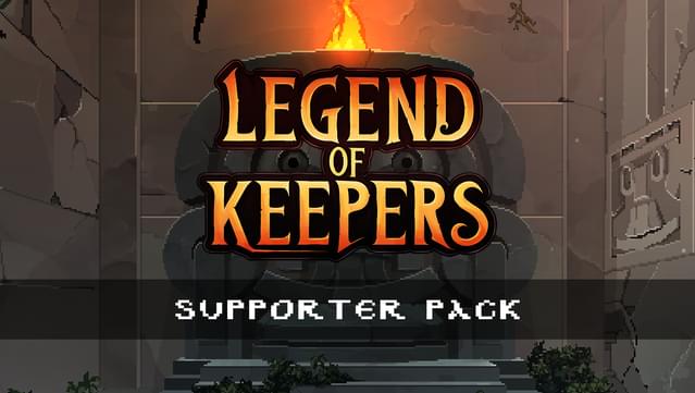 Legend of Keepers - Supporter Pack