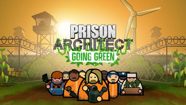 Prison Architect - Going Green