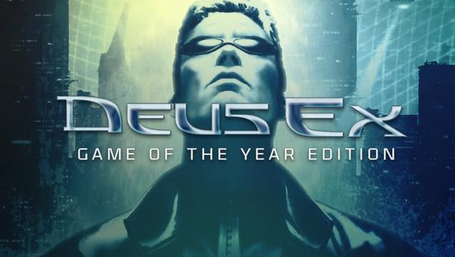 Deus Ex™ GOTY Edition