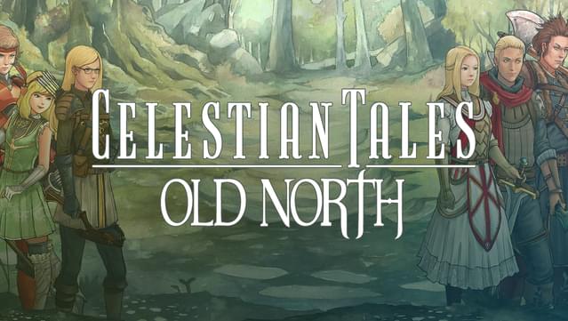 Celestian Tales: Old North