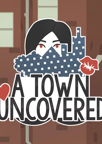 A Town Uncovered cover