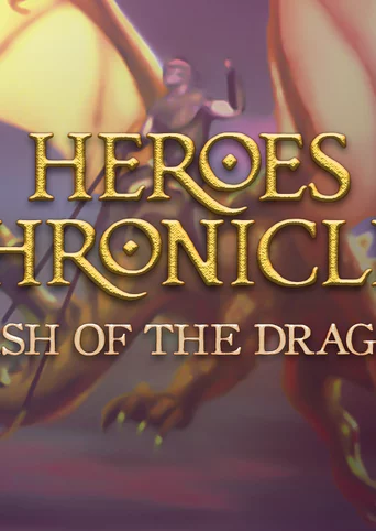 Heroes Chronicles [Chapter 4] - Clash of the Dragons cover
