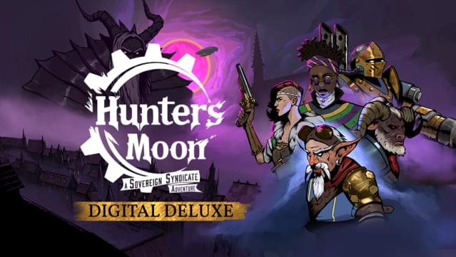 Hunter’s Moon: A Sovereign Syndicate Adventure - Digital Deluxe Edition