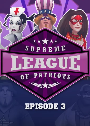 Supreme League of Patriots - Episode 3 cover