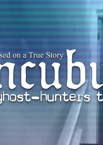 Incubus - A ghost-hunters tale cover