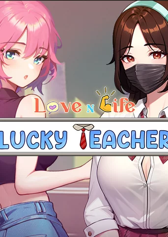 Love n Life: Lucky Teacher cover