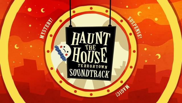 Haunt the House: Terrortown Soundtrack
