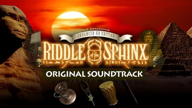 Riddle of the Sphinx™ Soundtrack (The Awakening Edition)