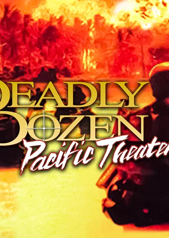 Deadly Dozen Pacific Theater cover