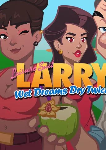 Leisure Suit Larry - Wet Dreams Dry Twice cover