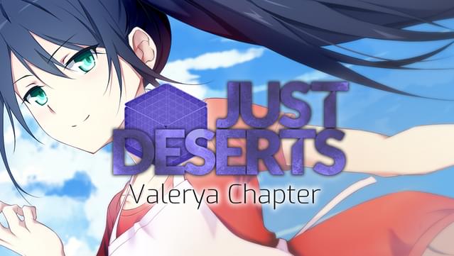 Just Deserts: Valerya Chapter