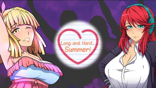 Long and Hard… Summer!