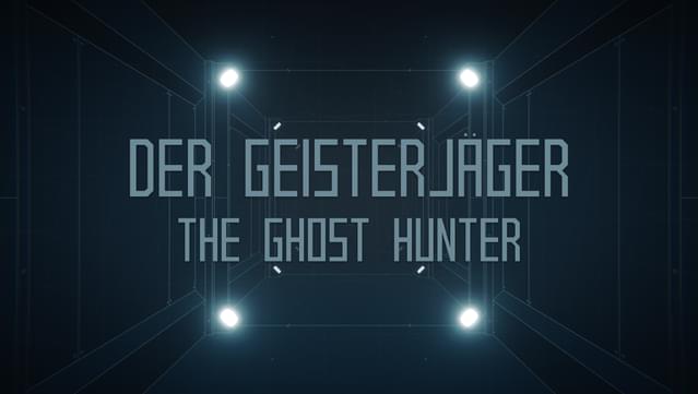 Der Geisterjäger / The Ghost Hunter