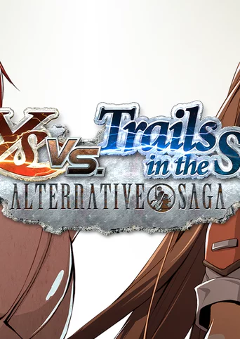 Ys vs. Trails in the Sky: Alternative Saga cover