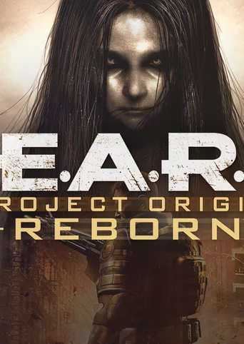 F.E.A.R. 2: Project Origin + Reborn cover
