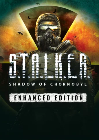 S.T.A.L.K.E.R.: Shadow of Chornobyl - Enhanced Edition cover
