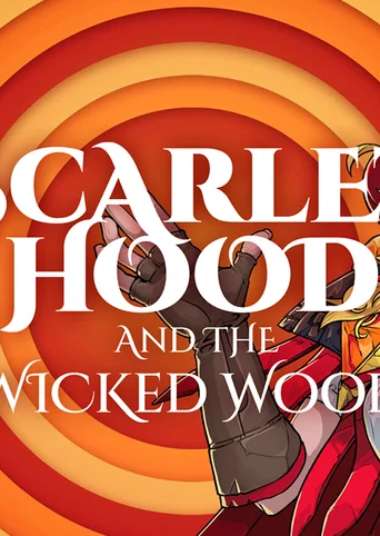 Scarlet Hood and the Wicked Wood cover