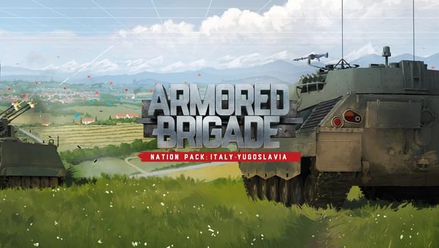 Armored Brigade Nation Pack: Italy - Yugoslavia