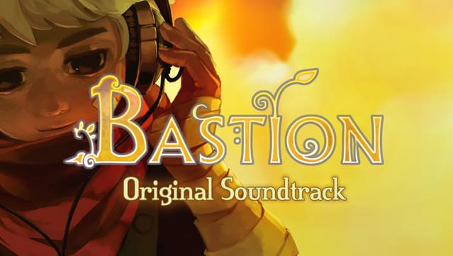 Bastion: Original Soundtrack