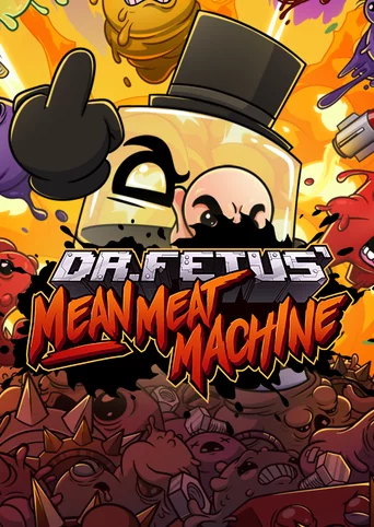 Dr. Fetus' Mean Meat Machine cover
