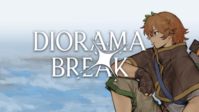 Diorama Break