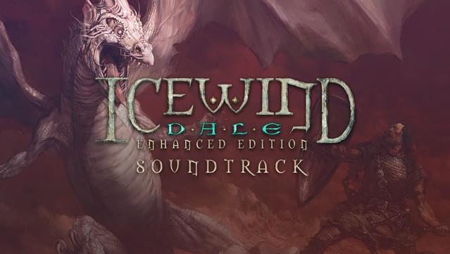 Icewind Dale Enhanced Edition Official Soundtrack