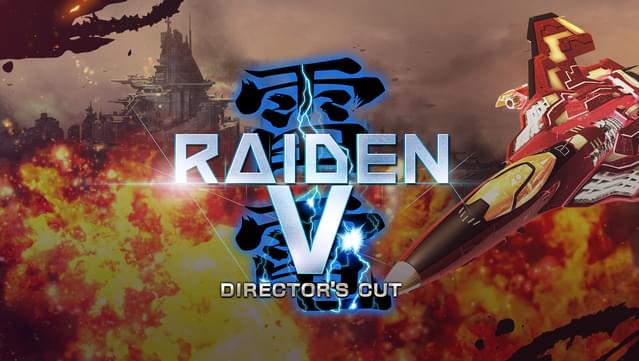 Raiden V: Director’s Cut