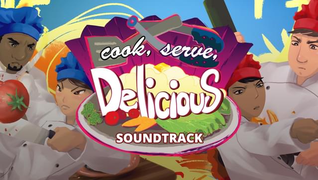 Cook, Serve, Delicious Original Soundtrack