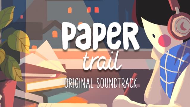 Paper Trail Soundtrack