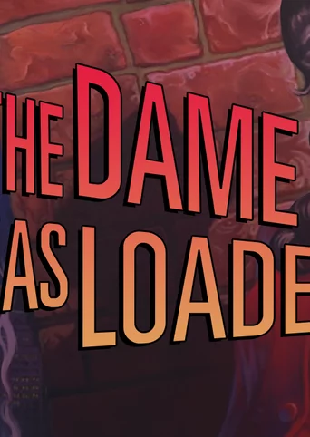 The Dame Was Loaded cover