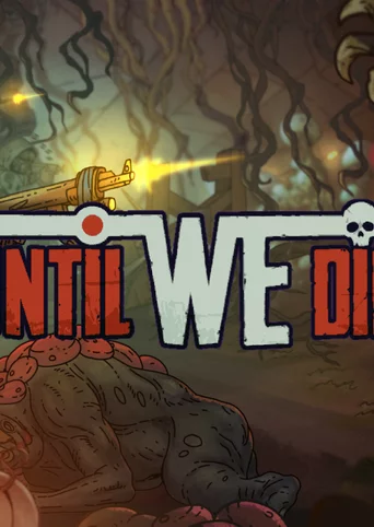 Until We Die cover
