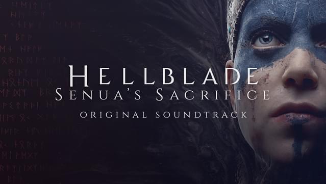Hellblade: Senua's Sacrifice Original Soundtrack