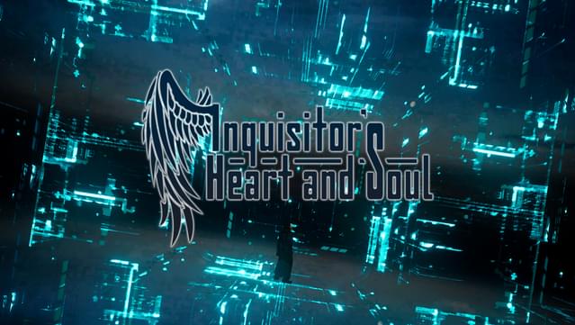 Inquisitor’s Heart and Soul