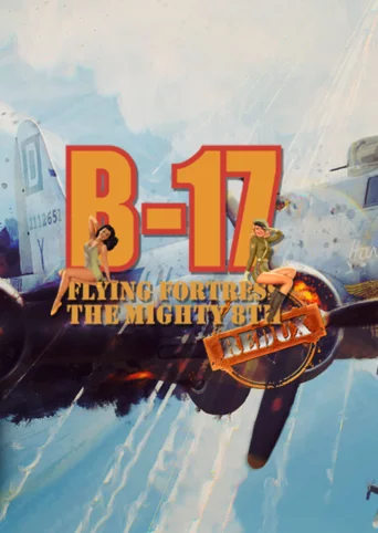 B-17 Flying Fortress The Mighty 8th Redux cover