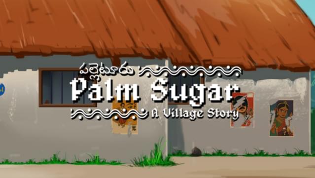 Palm Sugar: A Village Story Demo