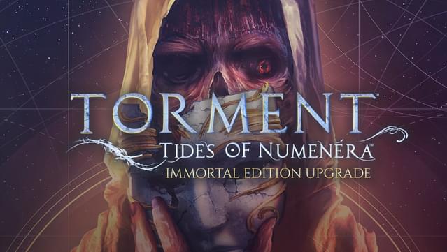 Torment: Tides of Numenera - Immortal Edition Upgrade