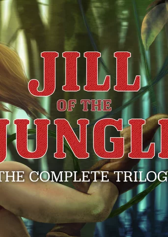 Jill of the Jungle: The Complete Trilogy cover