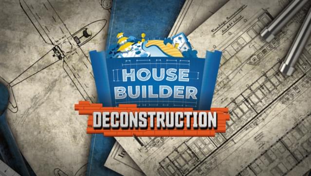 House Builder - Deconstruction DLC